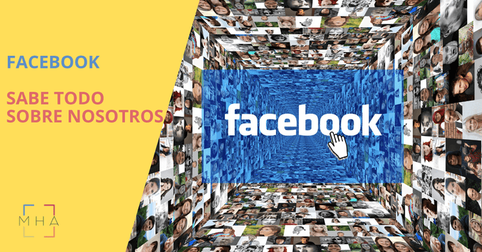 La recopilación de datos de Facebook: Sabe todo de nosotros