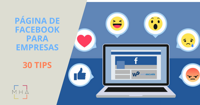 Página de Facebook para empresa: 30 tips imprescindibles