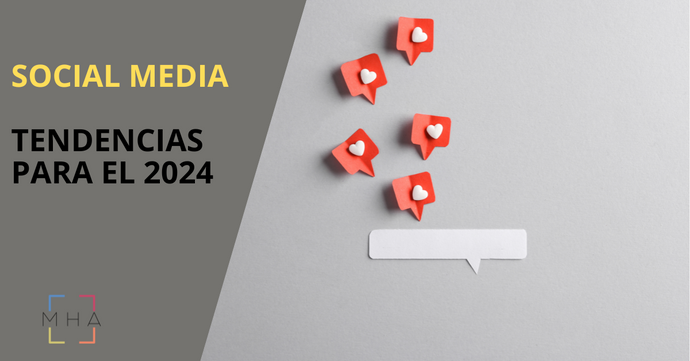Social Media Trends in 2024: What You Should Know to Succeed in Digital Marketing